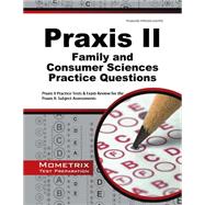 Praxis II Family and Consumer Sciences Practice Questions 9781630942465