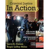 Criminal Justice in Action, 6th Edition 9781133332466