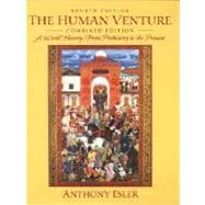 The Human Venture: A World History : From Prehistory to the Present 9780130142467