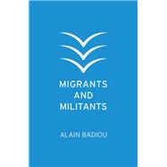 Migrants and Militants 9781509542468