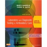Laboratory and Diagnostic Testing in Ambulatory Care: A Guide for Health Care Professionals 9781455772469