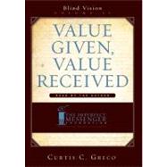 Value Given, Value Received