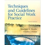 Techniques and Guidelines for Social Work Practice with MySocialWorkLab with eText -- Access Card Package 9780205042470