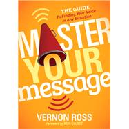 Master Your Message