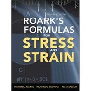Roark's Formulas for Stress and Strain, 8th Edition 9780071742474