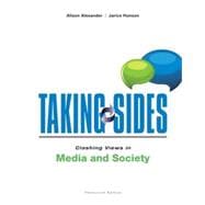 Taking Sides: Clashing Views in Media and Society 9781259222474