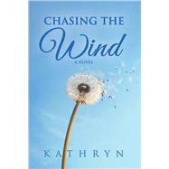 Chasing the Wind 9781982232474