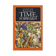 Time, Forward!