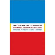 The Preacher and The Politician 9780813932477