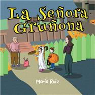 La Señora Gruñona 9781796012477