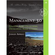 Management 3.0 Leading Agile Developers, Developing Agile Leaders 9780321712479
