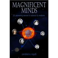 Magnificent Minds 9780989792479