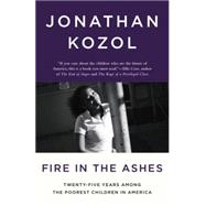 Fire in the Ashes 9781400052479