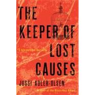 The Keeper of Lost Causes A Department Q Novel 9780525952480