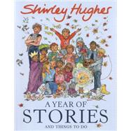 A Year of Stories and Things to Do 9780370332482
