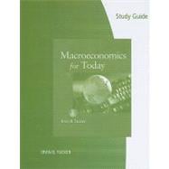 Study Guide for Tucker’s Macroeconomics for Today 9781111222482