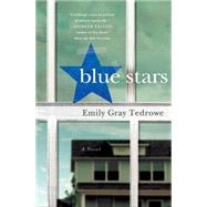 Blue Stars A Novel 9781250052483