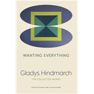 Wanting Everything