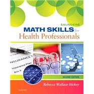 Saunders Math Skills for Health Professionals 9780323322485