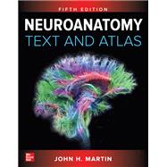 Neuroanatomy Text and Atlas, Fifth Edition 9781259642487