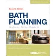 Bath Planning : Guidelines, Codes, Standards 9781118362488