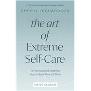 The Art of Extreme Self-care 9781401952488