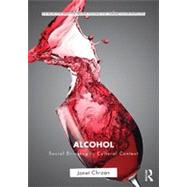 Alcohol: Social Drinking in Cultural Context 9780415892490