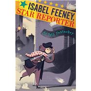 Isabel Feeney, Star Reporter 9780544582491