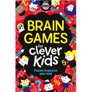 Brain Games for Clever Kids 9781780552491
