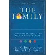 The Family: A Christian Perspective on the Contemporary Home 9780801032493