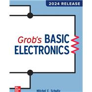 Grob's Basic Electronics (2024 Evergreen Release)