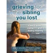 Grieving for the Sibling You Lost 9781626252493
