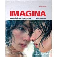 Imagina Espanol Sin BarrerasĀ (Textbook, Supersite, WebSAM, & vText Code) 9781605762494