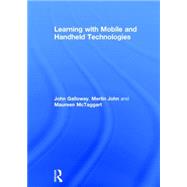 Learning with Mobile and Handheld Technologies 9780415842495