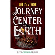 Journey to the Center of the Earth 9780486822495