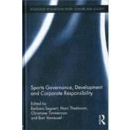 Sports Governance, Development and Corporate Responsibility 9780415522496
