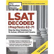 LSAT Decoded (PrepTests 62-71) 9781101882498
