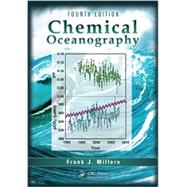Chemical Oceanography, Fourth Edition 9781466512498
