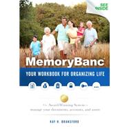 Memorybanc: Your Workbook for Organizing Life 9781630472498