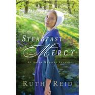 Steadfast Mercy 9780718082499
