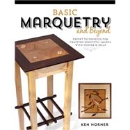 Basic Marquetry and Beyond 9781610352499
