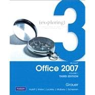 Exploring Microsoft Office 2007 Vol. 1 9780135062500