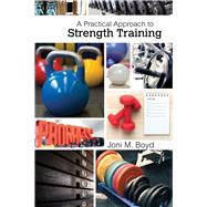 A Practical Approach to Strength Training 9781524962500