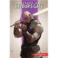 Dungeons & Dragons Legends of Baldur's Gate 9781631402500