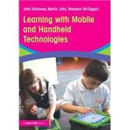 Learning with Mobile and Handheld Technologies 9780415842501