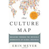 The Culture Map: Breaking Through the Invisible Boundaries of Global Business 9781610392501