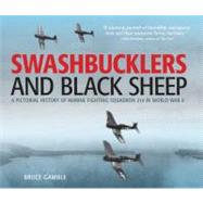 Swashbucklers and Black Sheep 9780760342503