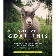 You've Goat This 9781948062503