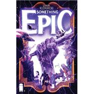 Something Epic #1
