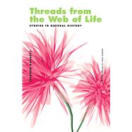 Threads from the Web of Life & the Shark and the Jellyfish 9780826522504